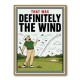 Definitely the Wind – Golf Excuses Wall Art