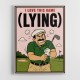 I Love This Game (Lying) – Funny Golf Wall Art