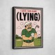 I Love This Game (Lying) – Funny Golf Wall Art