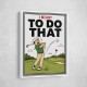I Meant To Do That – Golf Lucky Shot Wall Art