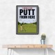 I Should Just Putt From Here – Golf Strategy Humor Wall Art