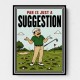 Par Is Just a Suggestion – Humorous Golf Wall Art
