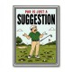 Par Is Just a Suggestion – Humorous Golf Wall Art