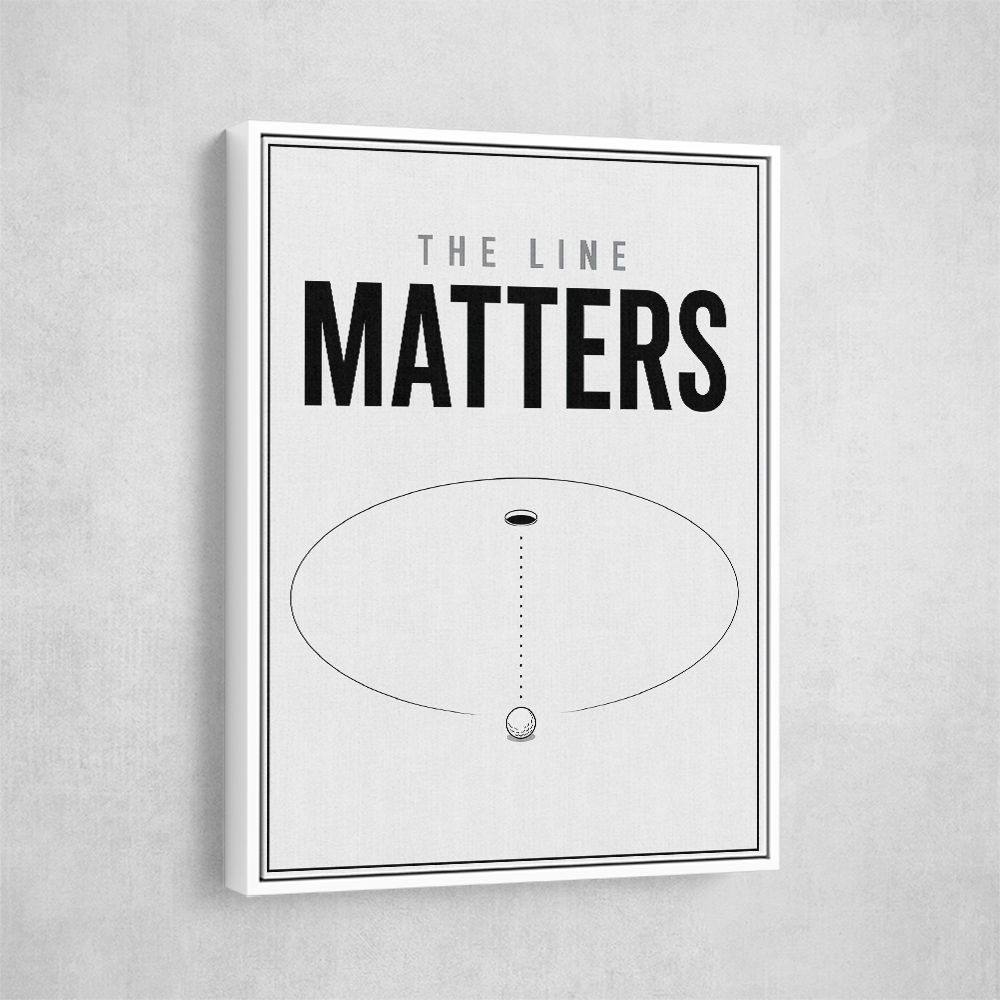 The Line Matters – Putting Accuracy Wall Art