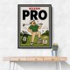 Weekend Pro – Funny Golf Lifestyle Wall Art