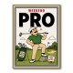 Weekend Pro – Funny Golf Lifestyle Wall Art