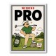 Weekend Pro – Funny Golf Lifestyle Wall Art