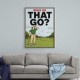 Where Did That Go – Funny Golf Moment Wall Art