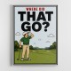 Where Did That Go – Funny Golf Moment Wall Art