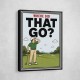 Where Did That Go – Funny Golf Moment Wall Art