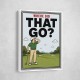 Where Did That Go – Funny Golf Moment Wall Art