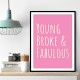 Young Broke & Fabulous