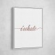 Inhale Rose Gold Wall Art