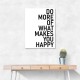 Do More Of What Makes You Happy