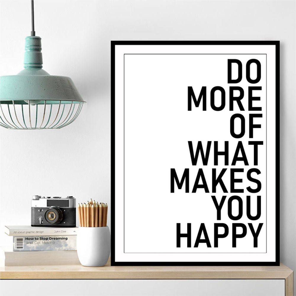 Do More Of What Makes You Happy