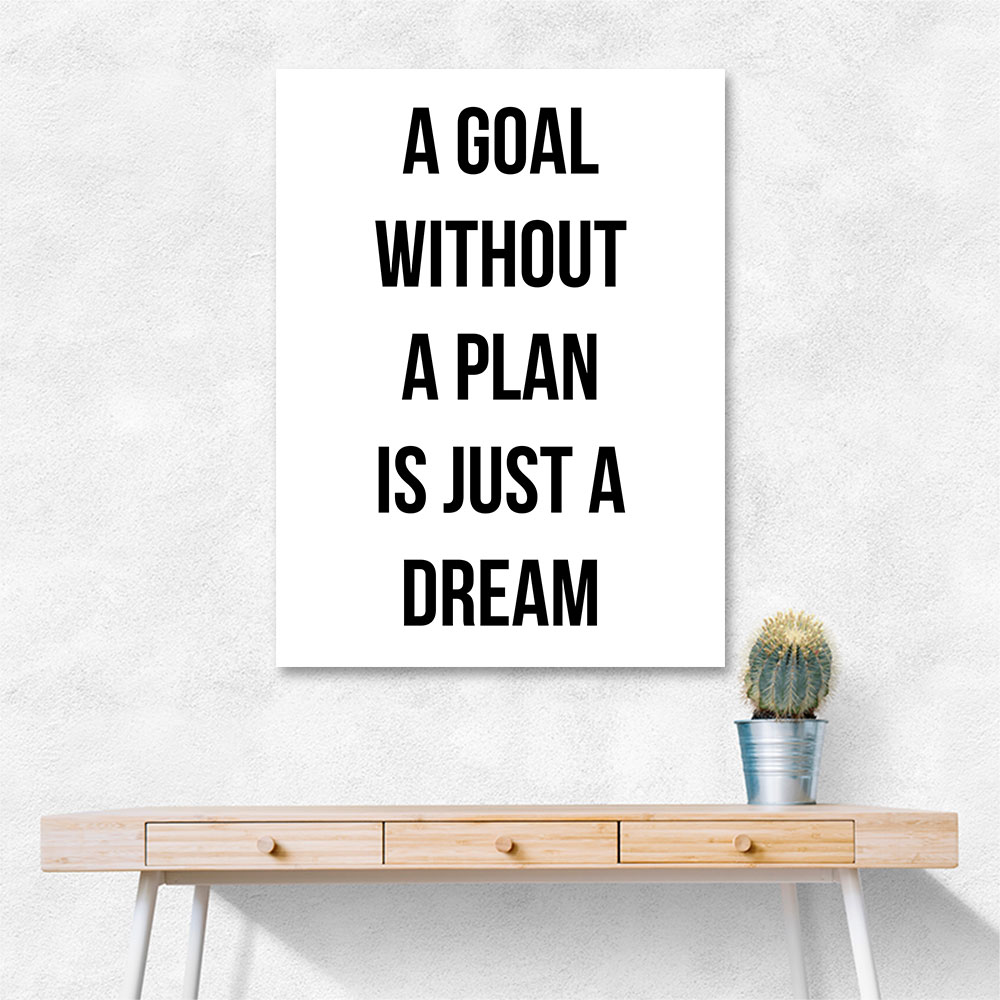 A Goal Without A Plan