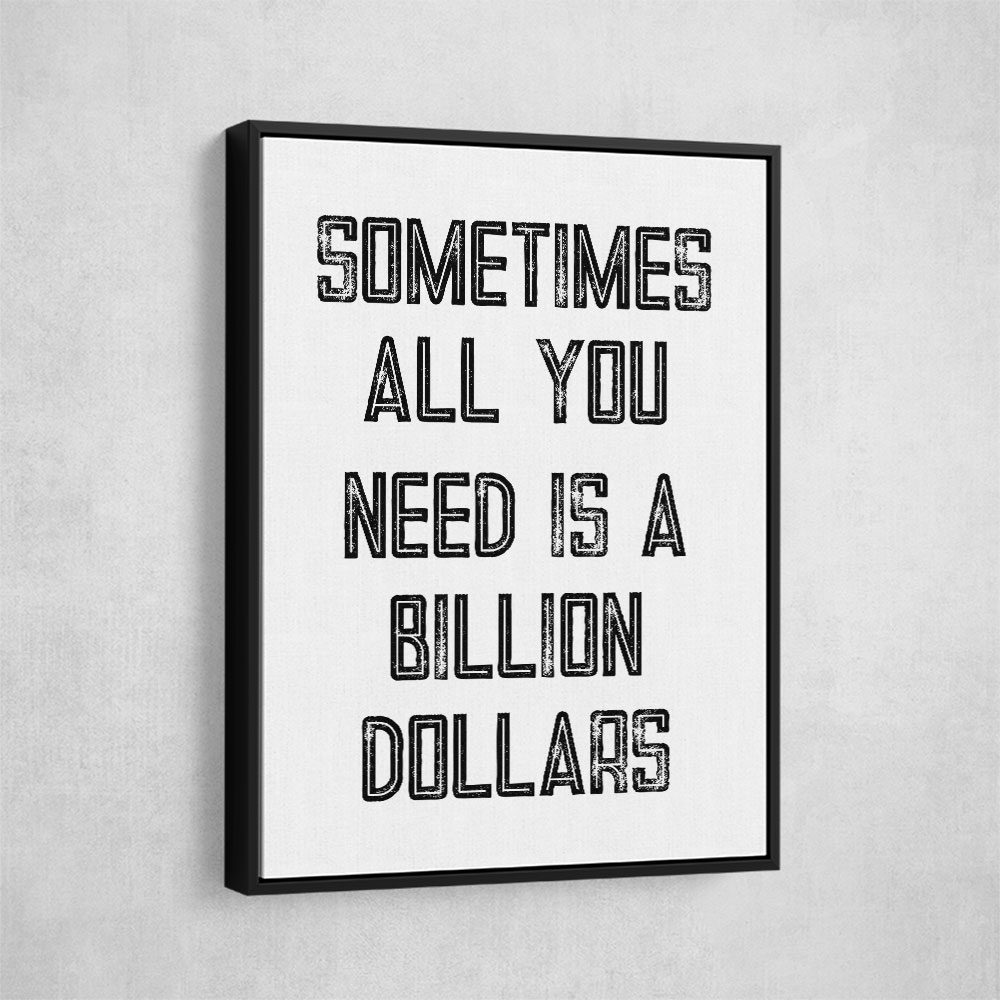 Billion Dollars