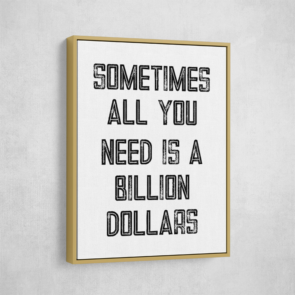 Billion Dollars