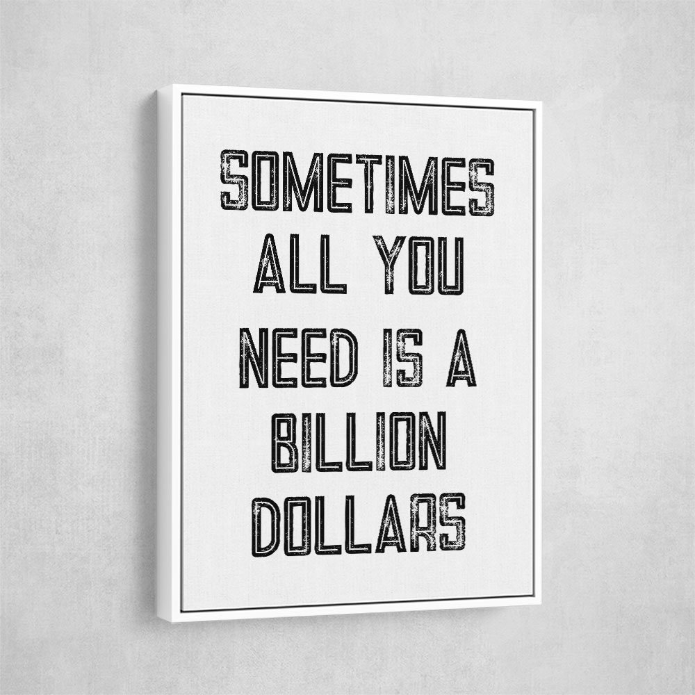 Billion Dollars