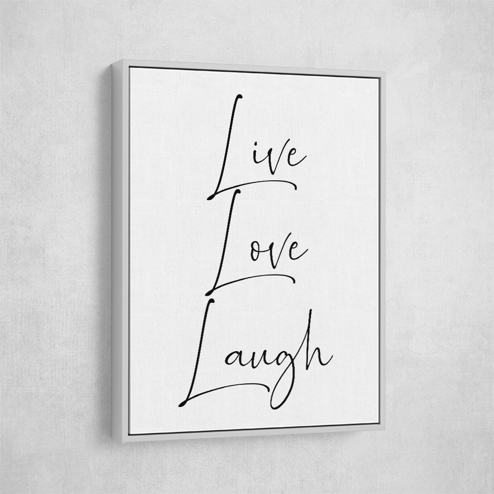 Live Love Laugh