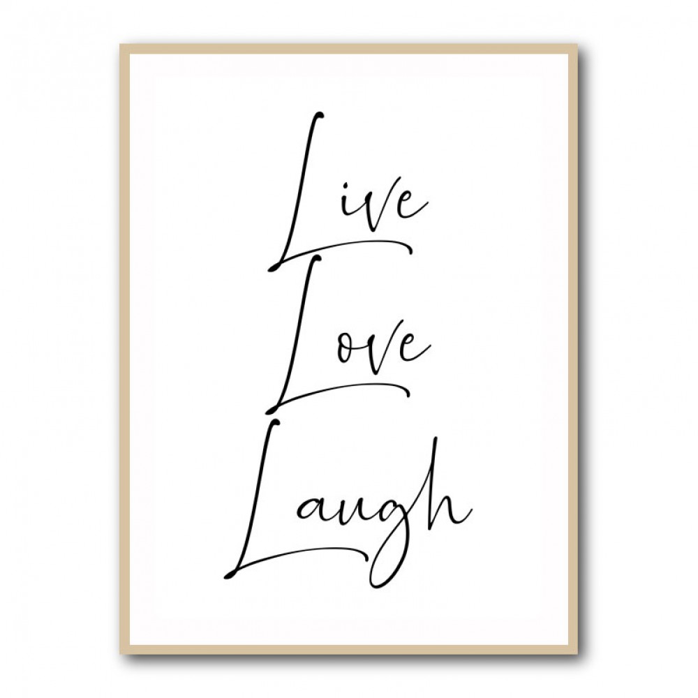 Live Love Laugh