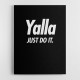 Yalla Just Do It - Black