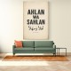 Ahlan Wa Sahlan Arabic Welcome Wall Art