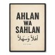 Ahlan Wa Sahlan Arabic Welcome Wall Art