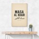 Masa Al Khair Quote Vintage Wall Art