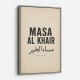 Masa Al Khair Quote Vintage Wall Art