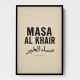 Masa Al Khair Quote Vintage Wall Art
