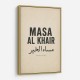 Masa Al Khair Quote Vintage Wall Art