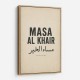 Masa Al Khair Quote Vintage Wall Art