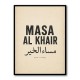 Masa Al Khair Quote Vintage Wall Art