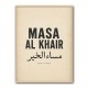 Masa Al Khair Quote Vintage Wall Art