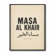 Masa Al Khair Quote Vintage Wall Art