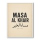 Masa Al Khair Quote Vintage Wall Art