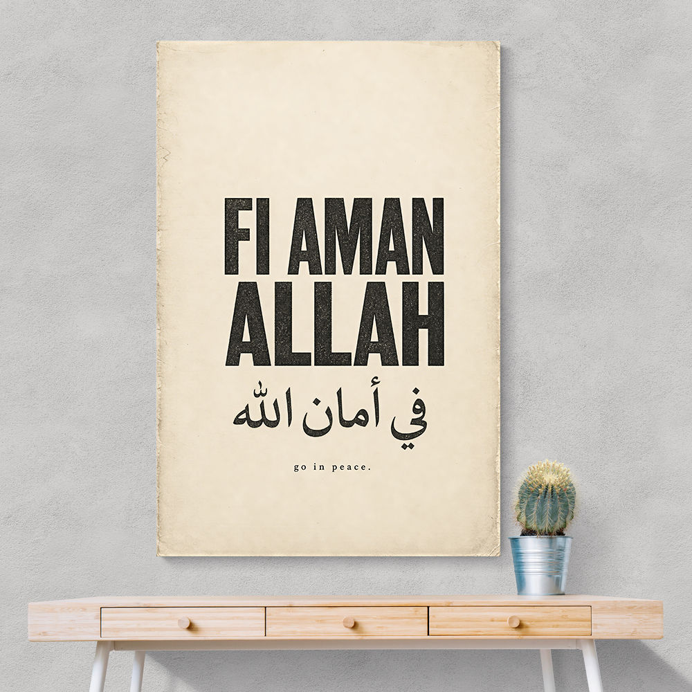 Fi Aman Allah Go In Peace Quote Art Print