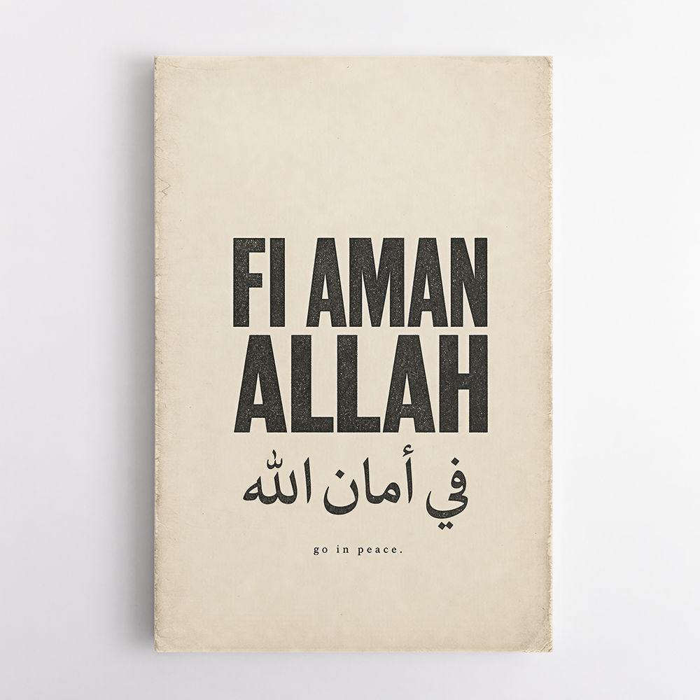 Fi Aman Allah Go In Peace Quote Art Print