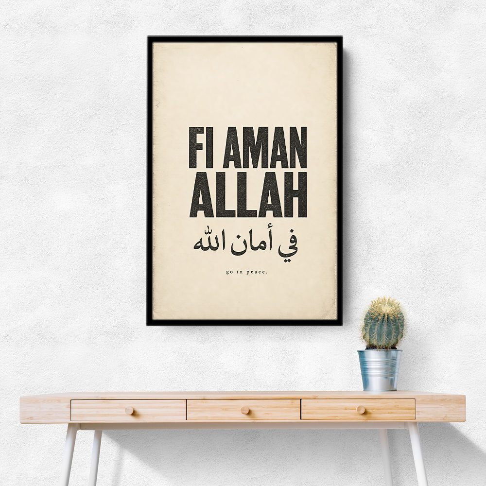 Fi Aman Allah Go In Peace Quote Art Print