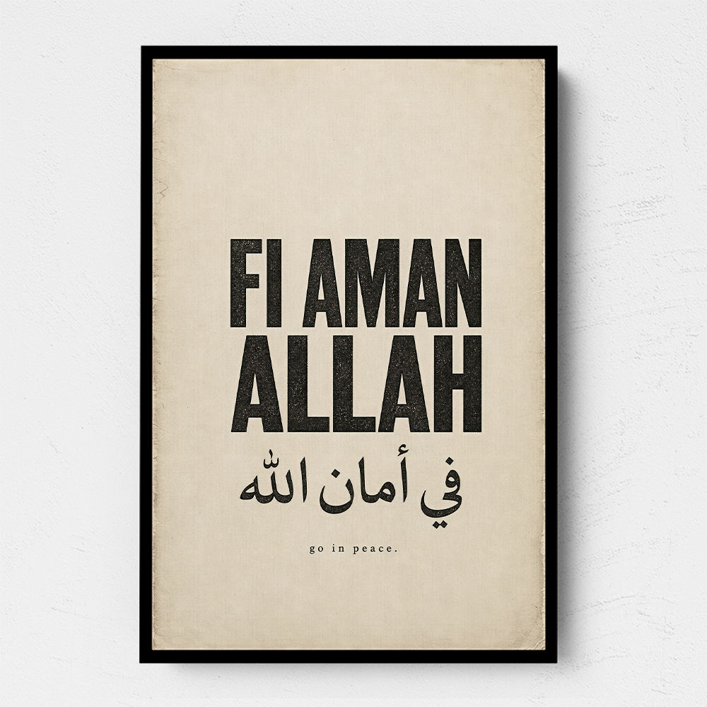 Fi Aman Allah Go In Peace Quote Art Print