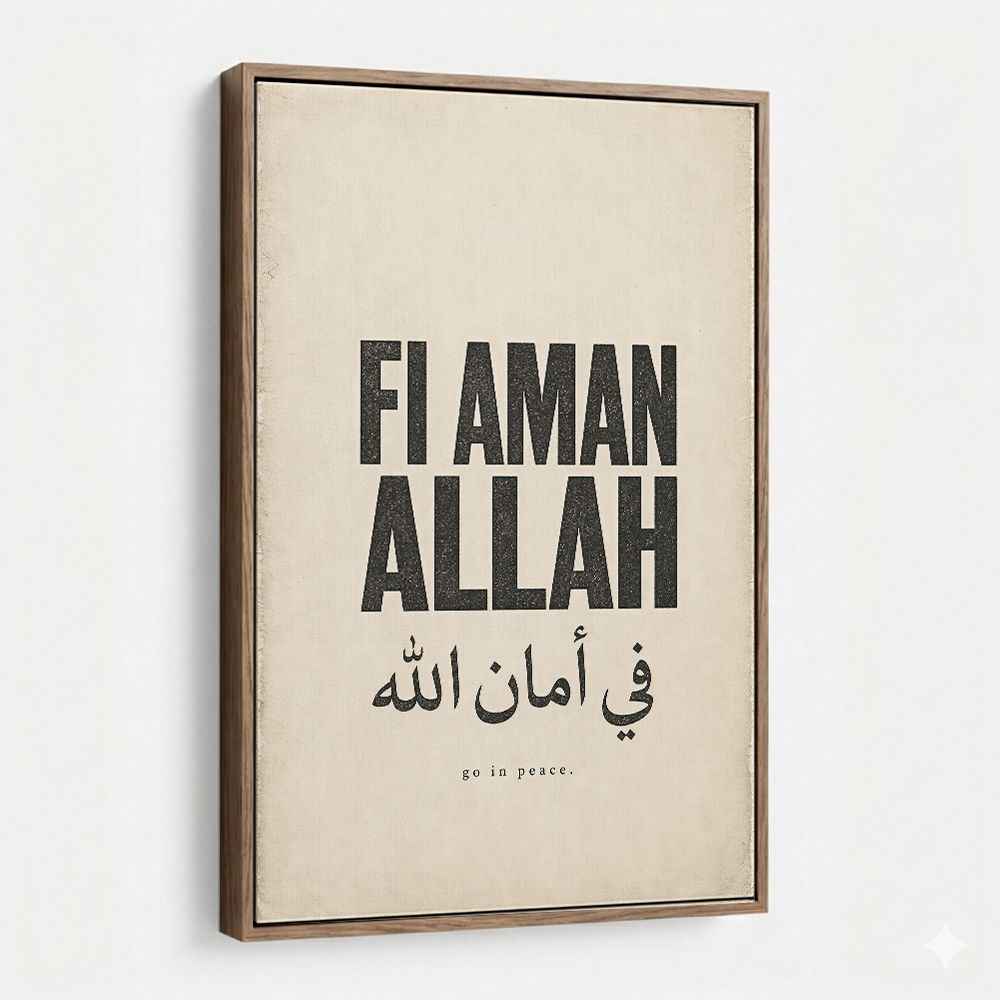 Fi Aman Allah Go In Peace Quote Art Print