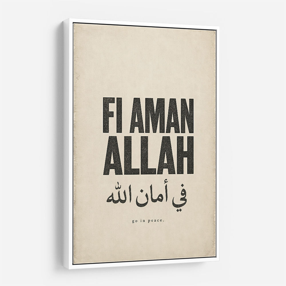 Fi Aman Allah Go In Peace Quote Art Print