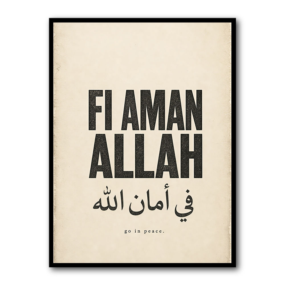 Fi Aman Allah Go In Peace Quote Art Print