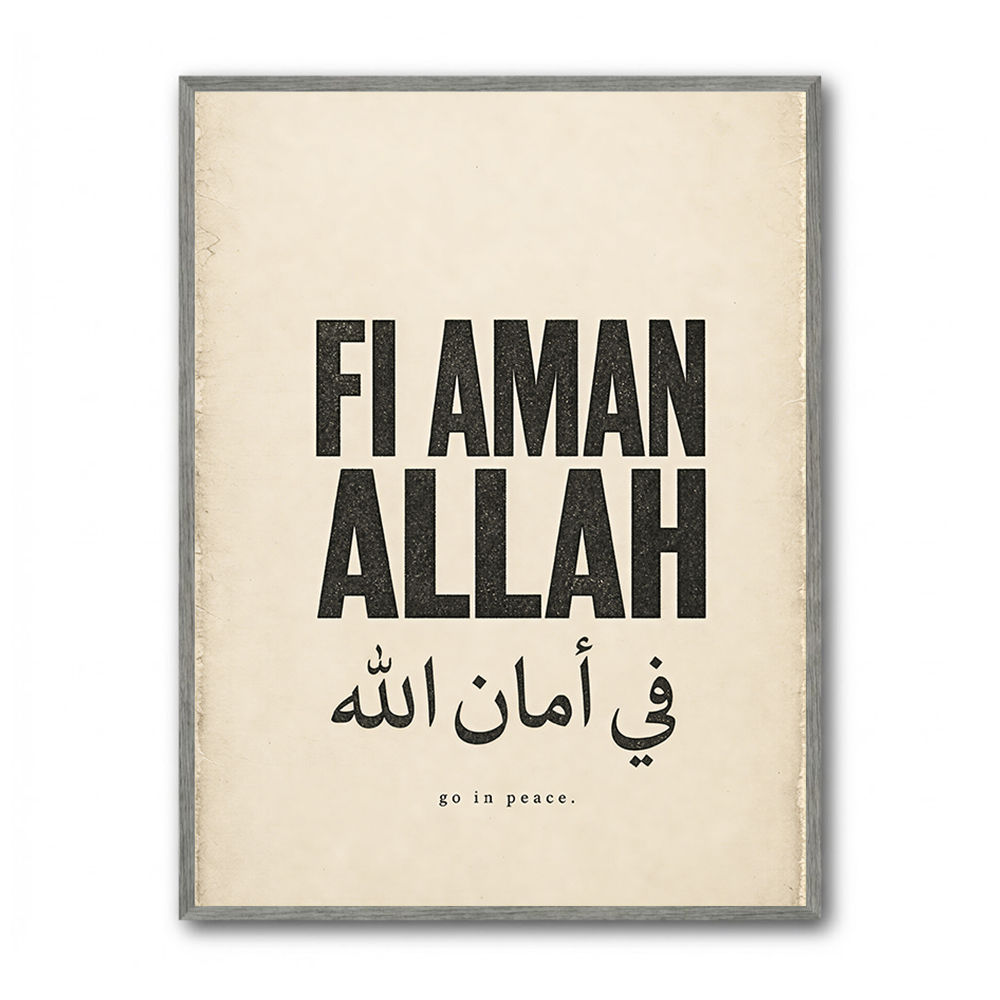 Fi Aman Allah Go In Peace Quote Art Print