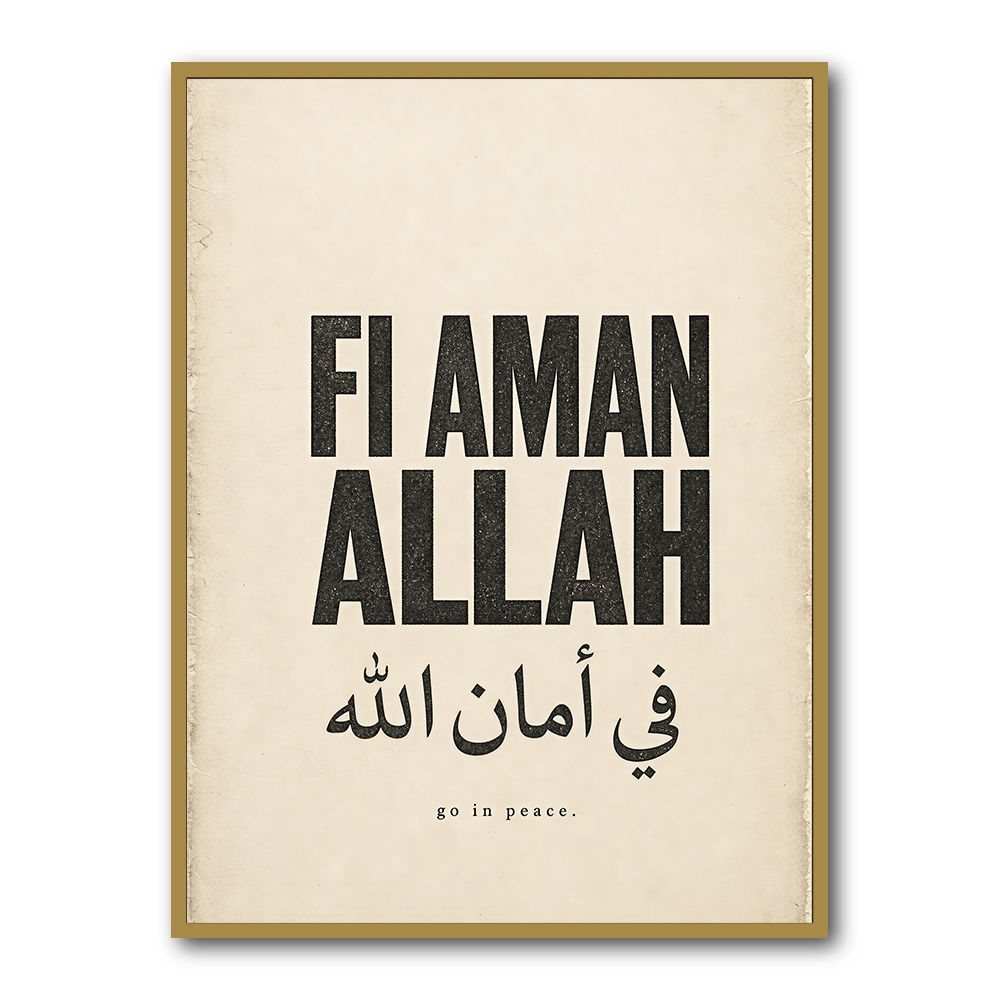Fi Aman Allah Go In Peace Quote Art Print