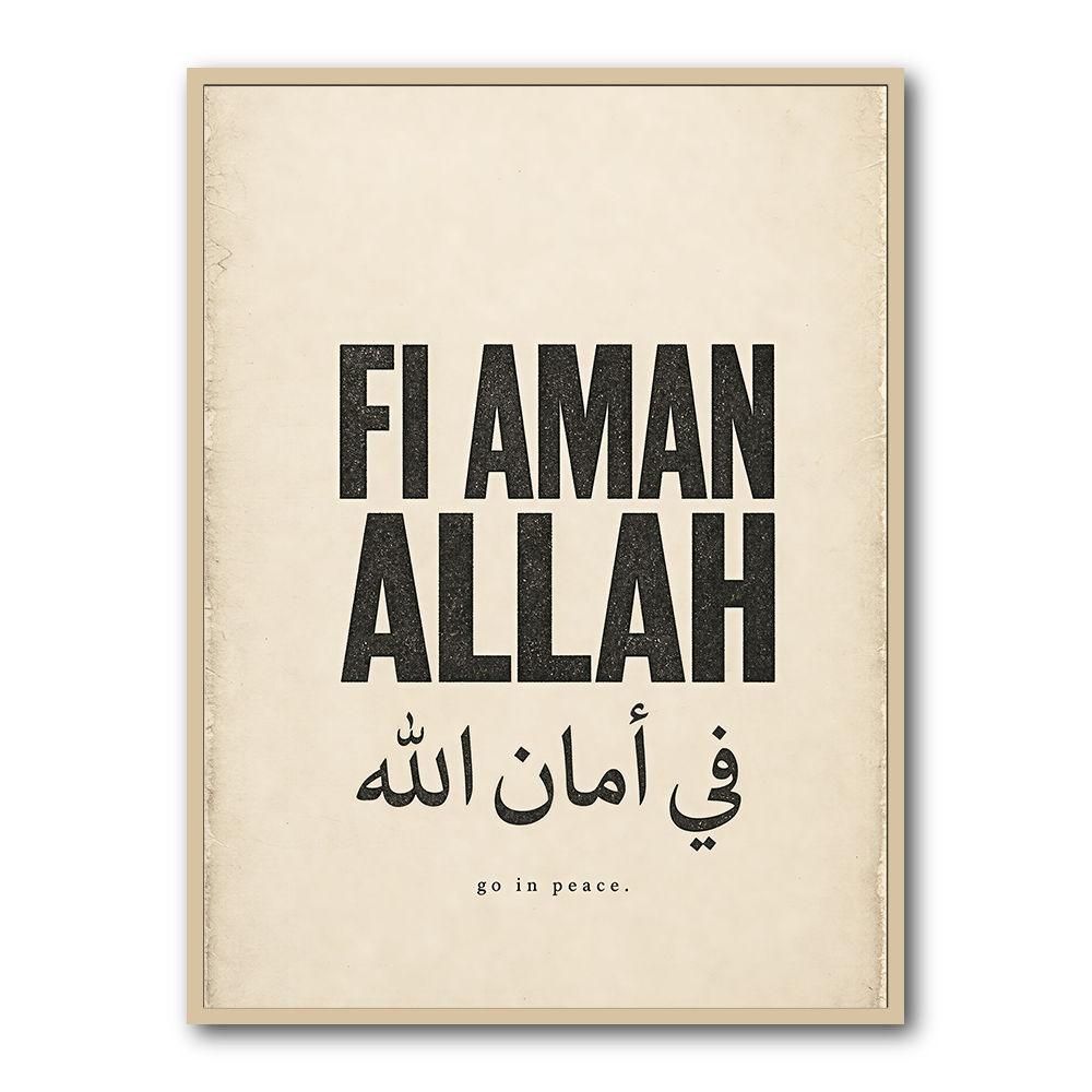 Fi Aman Allah Go In Peace Quote Art Print