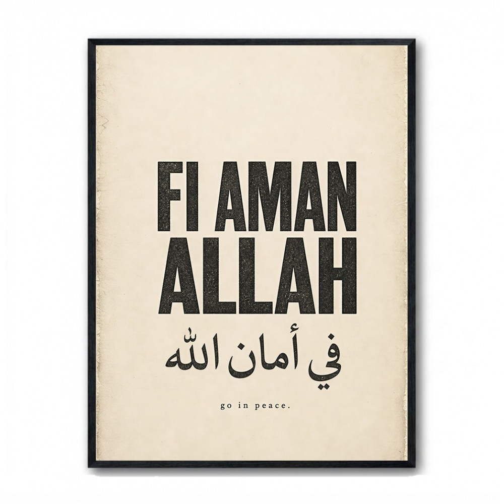 Fi Aman Allah Go In Peace Quote Art Print