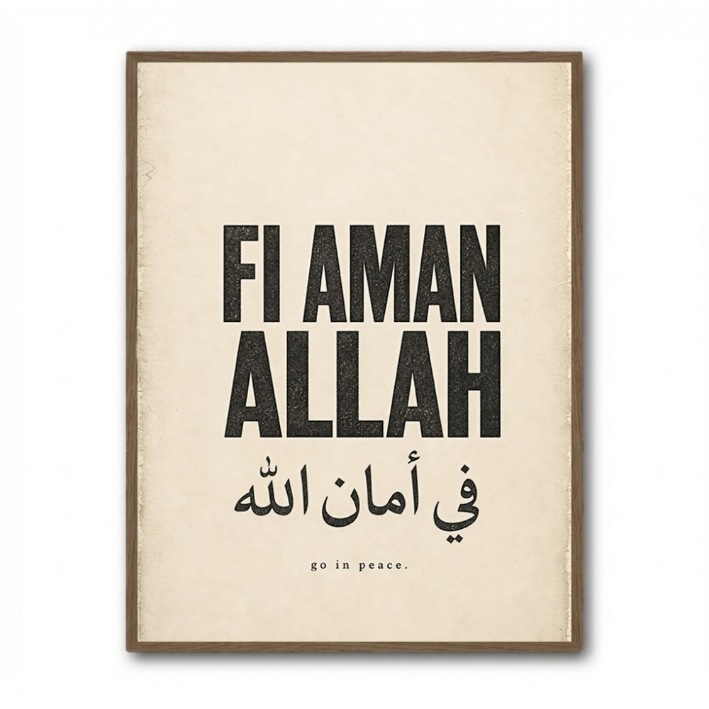 Fi Aman Allah Go In Peace Quote Art Print