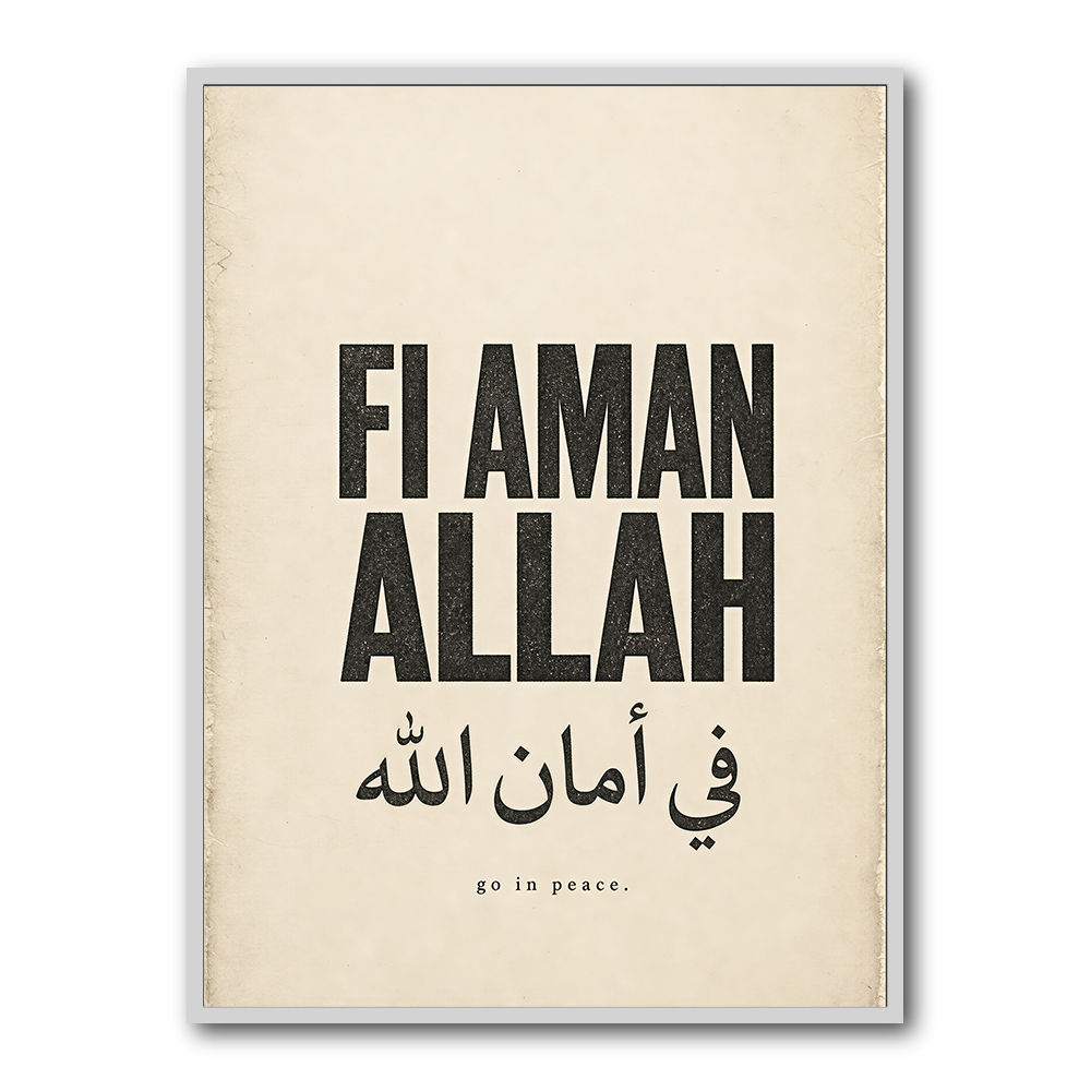 Fi Aman Allah Go In Peace Quote Art Print
